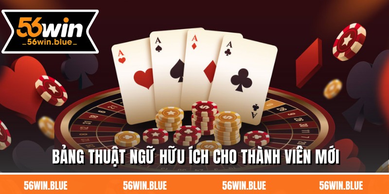 Bảng thuật ngữ hữu ích cho thành viên mới